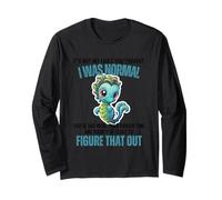 It is Not My Fault You Thought I Was Normal; camiseta de hipocampo Manga Larga