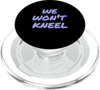 It Is True Citas Anti Killers No Nos arrodillaremos PopSockets PopGrip para MagSafe