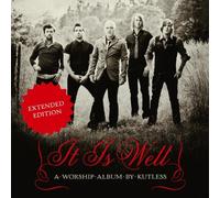 It Is Well (Expanded Edition) by KUTLESS (2010-10-26)