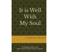 It is Well With My Soul: Filling pages with words where there had once been emptiness.