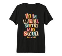 It Is Well with My Soul John 1 2 Versículo de la Biblia Camiseta Premium