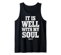 It Is Well with My Soul John 1 2 Versículo de la Biblia Camiseta sin Mangas