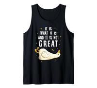 It is What it is and it is Not Great Funny Silly Goose Meme Camiseta sin Mangas