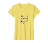 It Is What It Is: Life Happens - Cita Motivacional Camiseta, Mujer, Limón, M