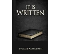 IT IS WRITTEN