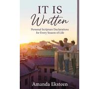 It Is Written: Personal Scripture Declarations for Every Season of Life