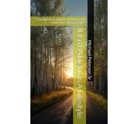 It Isn't A Diet It Is A Lifestyle: Transform your body, Renew your mind, Reclaim your life!