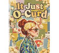 It Just O-Curd Growth Journal: Write your life experiences and track your learned life lessons.