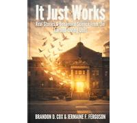 It Just Works: Real Stories & Behavioral Science From the Earned Living Unit