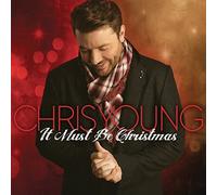 It Must Be Christmas by Chris Young