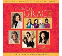 It Must Be Grace