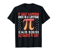 It Only Happens Once In a Lifetime Pi Symbol Hombres Mujeres Pie Camiseta