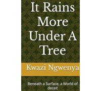 It Rains More Under A Tree