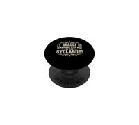 It Really Is In The Syllabus Aula de Profesores PopSockets PopGrip Adhesivo