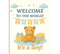 It’s a Boy!:: First Memories Keepsake Album & Journal for Baby Boys