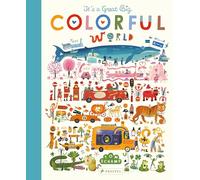 It’s a Great Big Colourful World