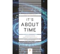 Se trata del tiempo – Comprender la relatividad de Einstein – Princeton Science Library 115