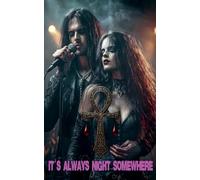 It’s Always Night Somewhere: 1 (Society of Shadows)