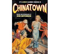 It’s Always Raining Corpses in Chinatown
