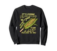 It`s Corn It Has the Juice Camisetas Crop Top Amantes del maíz Sudadera