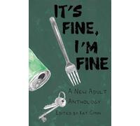 It’s Fine, I’m Fine