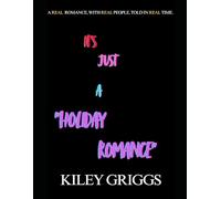 It’s Just a “Holiday Romance”