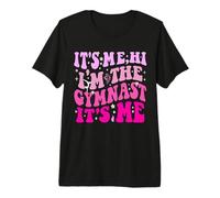 It’s Me Hi I’m The Gymnast It’s Me Camiseta Premium