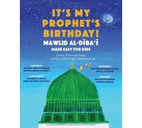 It’s My Prophet’s Birthday!