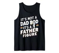 It’s Not a Dad Bod, It’s a Father Figure - Funny Retro Camiseta sin Mangas