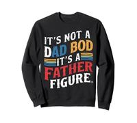 It’s Not a Dad Bod, It’s a Father Figure - Funny Retro Sudadera