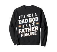 It’s Not a Dad Bod, It’s a Father Figure - Funny Retro Sudadera