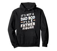 It’s Not a Dad Bod, It’s a Father Figure - Funny Retro Sudadera con Capucha