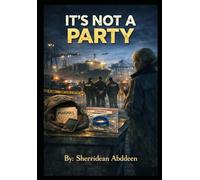 It’s Not A Party