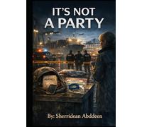 It’s Not A Party