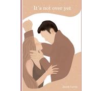 It´s not over yet (He´s not good for you)