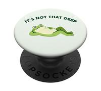 It’s Not That Deep Frog Meme Cute Funny Phone Grip PopSockets PopGrip Adhesivo