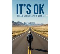 It’s OK: Dream Again, Crazy is Normal