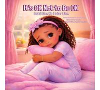 It’s OK Not to Be OK / Está Bien No Estar Bien