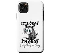 It’s Okay I’m Okay Everything Is Okay Funny Stress Relief Carcasa para iPhone 11 Pro MAX
