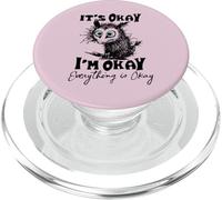 It’s Okay I’m Okay Everything Is Okay Funny Stress Relief PopSockets PopGrip para MagSafe