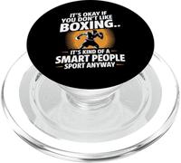 It’s Okay If You Don’t Like Boxing Smart People Quote PopSockets PopGrip para MagSafe