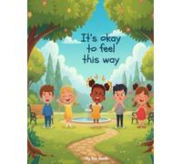 It’s okay to feel this way