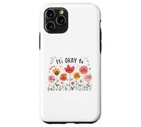 It’s Okay To Floral Mental Health Positive Affirmations Carcasa para iPhone 11 Pro