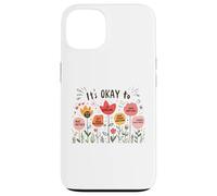 It’s Okay To Floral Mental Health Positive Affirmations Carcasa para iPhone 13