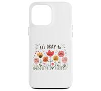 It’s Okay To Floral Mental Health Positive Affirmations Carcasa para iPhone 13 Pro MAX
