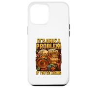 It’s Only A Problem If You’re Losing Casino Humor Carcasa para iPhone 12 Pro MAX