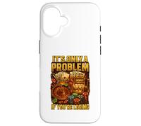 It’s Only A Problem If You’re Losing Casino Humor Carcasa para iPhone 16
