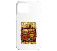 It’s Only A Problem If You’re Losing Casino Humor Carcasa para iPhone 16 Pro MAX