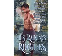 It’s Raining Rogues