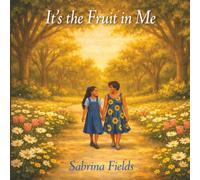 “It’s the FRUIT in me”